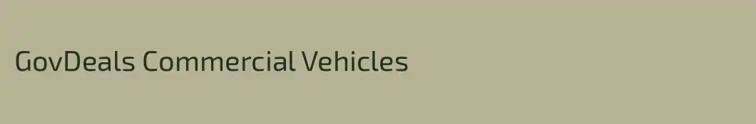 GovDeals Commercial Vehicles
